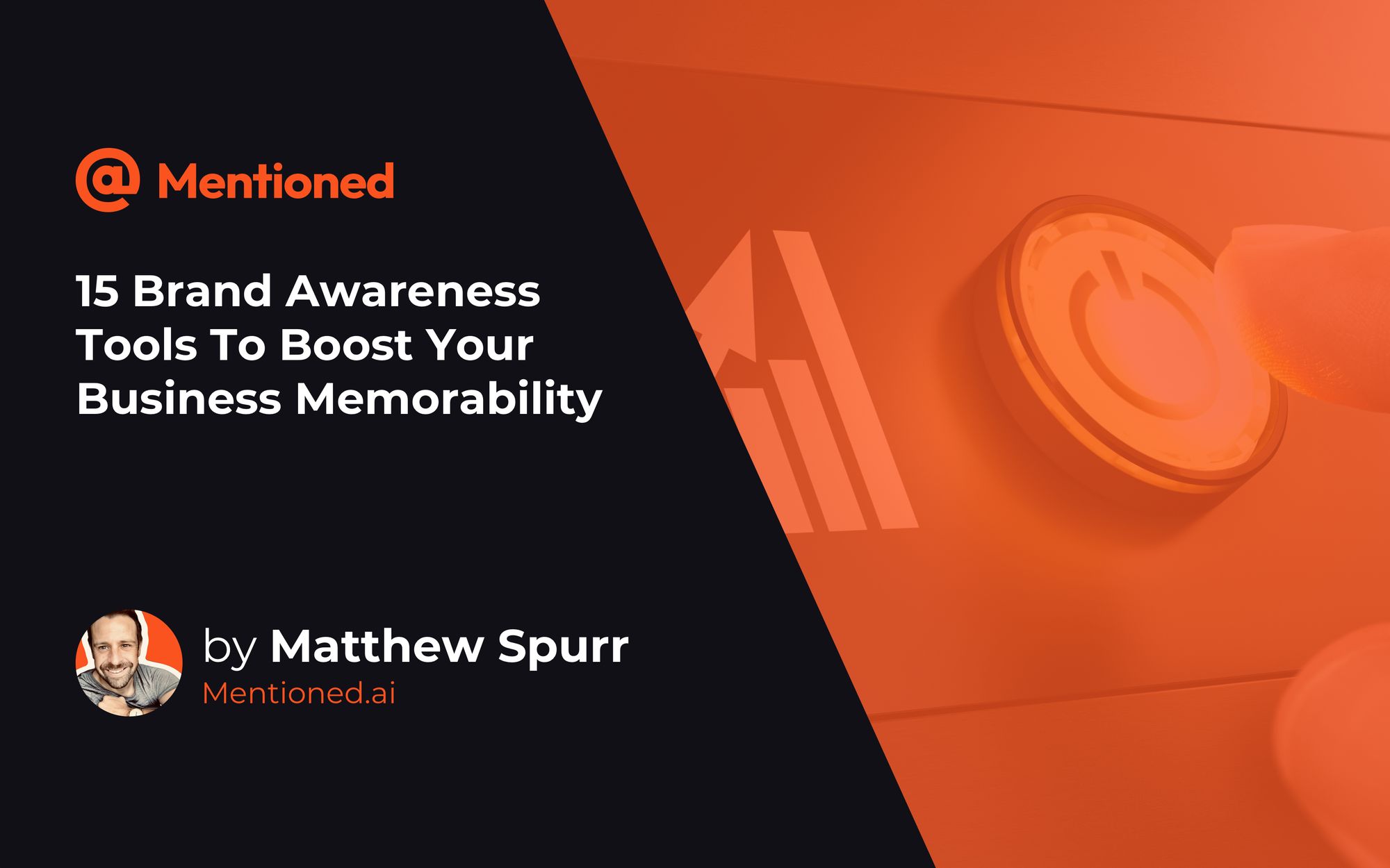 15 Brand Awareness Tools And Where To Use Them