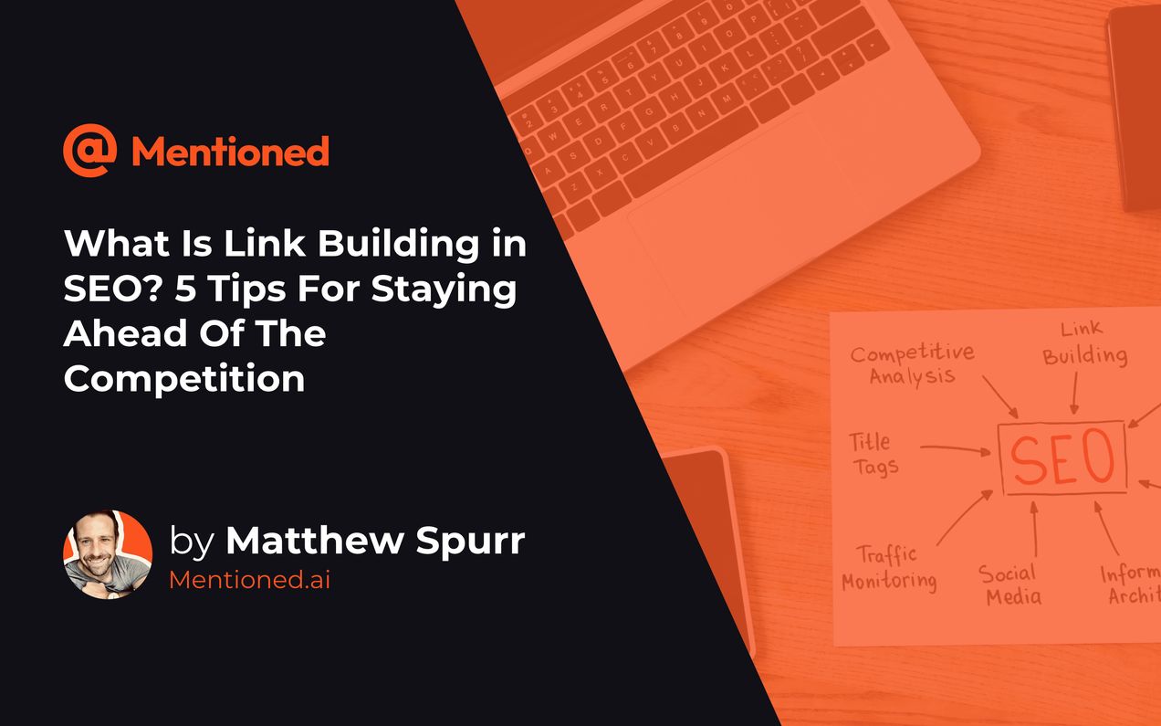 What Is Link Building in SEO? 5 Tips For Staying Ahead Of The Competition